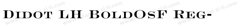 Didot LH BoldOsF Reg字体转换